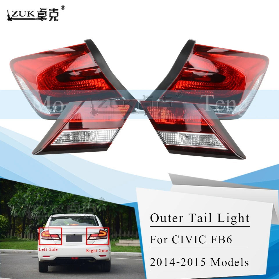 ZUK 4PCS Outer/Inner Tail Light Tail Lamp Rear Light Lamp For HONDA CIVIC FB2 FB6 2014 2015 33550-TR0-H51 33500-TR0-H51
ZUK 4PCS Outer/Inner Tail Light Tail Lamp Rear Light Lamp For HONDA CIVIC FB2 FB6 2014 2015 33550-TR0-H51 33500-TR0-H51