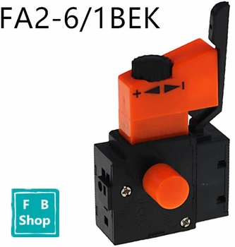 1PCS FA2-6/1BEK Orange+Black 6A 250V 5E4 Lock on Power Tool Electric Drill Speed Control Trigger Button Switch
1PCS FA2-6/1BEK Orange+Black 6A 250V 5E4 Lock on Power Tool Electric Drill Speed Control Trigger Button Switch