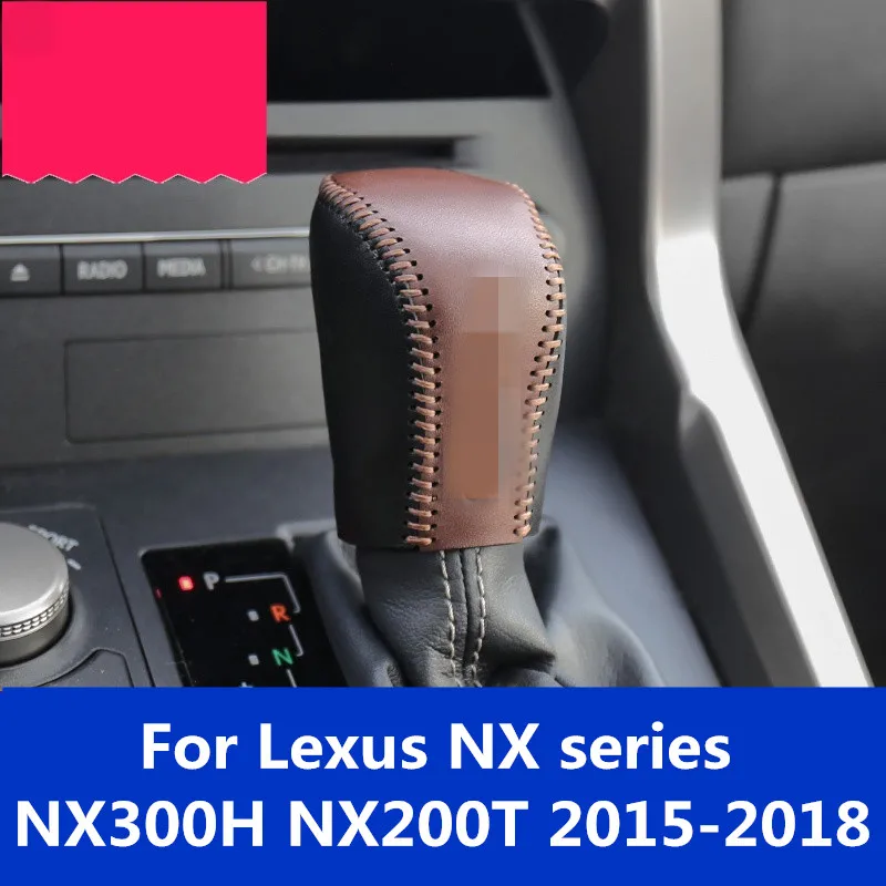 For Lexus NX series NX300H NX200T 2015-2018 top quality Universal Manual Leather Shifter Shift Knob Cover Stitch Shifter Lever
For Lexus NX series NX300H NX200T 2015-2018 top quality Universal Manual Leather Shifter Shift Knob Cover Stitch Shifter Lever