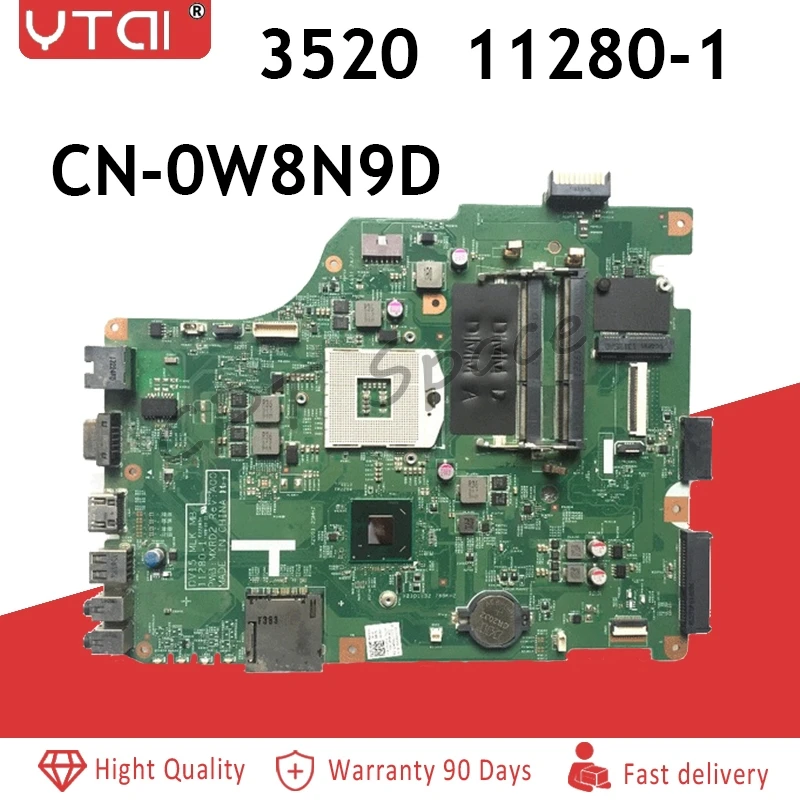 11280-1 FOR DELL INSPIRON 3520 motherboard 3520 laptop motherboard tested 11280-1 CN-0W8N9D DV15 MLK MB PWB:MXRD2 REV:A00
11280-1 FOR DELL INSPIRON 3520 motherboard 3520 laptop motherboard tested 11280-1 CN-0W8N9D DV15 MLK MB PWB:MXRD2 REV:A00