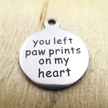 10pcs/lot-your left paw prints on my heart stainless steel charms - Laser Engraved - Customized - DIY Charms Pendants
10pcs/lot-your left paw prints on my heart stainless steel charms - Laser Engraved - Customized - DIY Charms Pendants