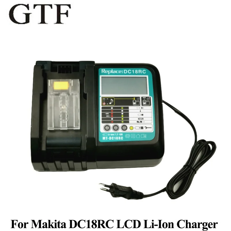 GTF 7.2V-18V Tool Battery Charger with LCD Screen 3A Charging Current DC18RC DC18RF For Makita BL1430 BL1830 BL1840 BL1415
GTF 7.2V-18V Tool Battery Charger with LCD Screen 3A Charging Current DC18RC DC18RF For Makita BL1430 BL1830 BL1840 BL1415