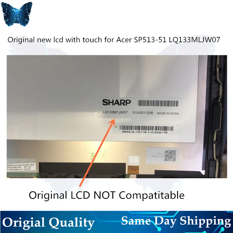 Original New LCD Replacement for Acer Spin 5 SP513-51 LCD Screen Touch Digitizer Assembly 13' FHD LQ133M1JW07
Original New LCD Replacement for Acer Spin 5 SP513-51 LCD Screen Touch Digitizer Assembly 13' FHD LQ133M1JW07