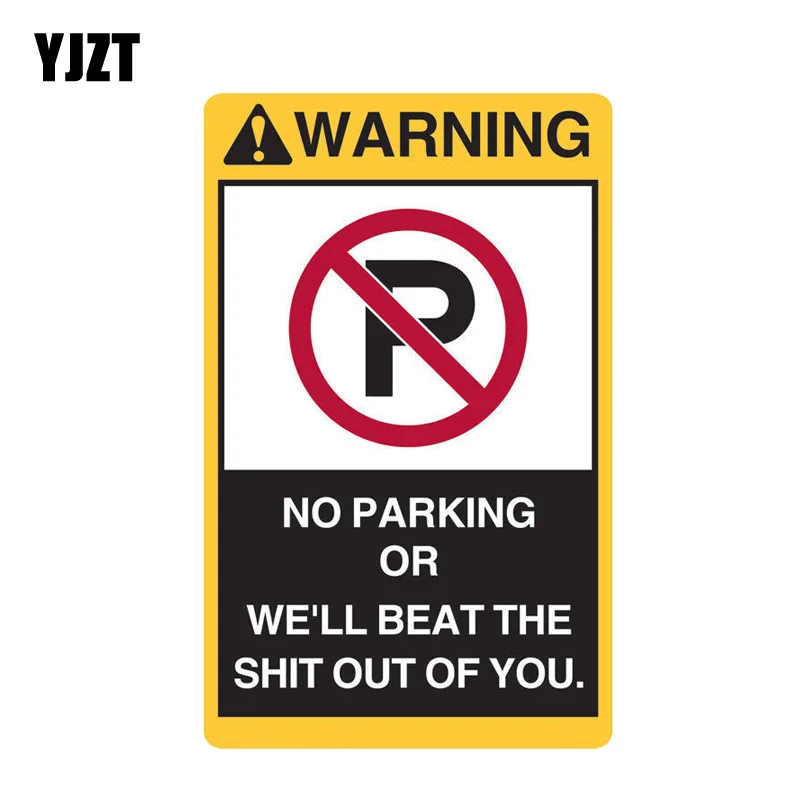 YJZT 10 2 см * 16 3 Creatove NO PARKING WE'LL выбить из вас забавная наклейка для автомобилей ПВХ