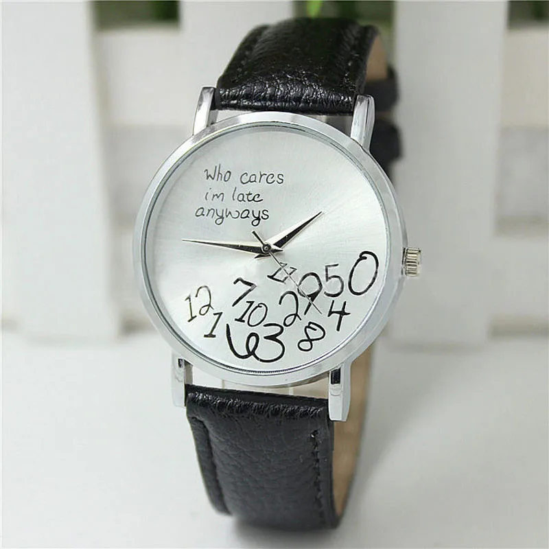 

New Fashion Women Leather Watch Who Cares I am Late Anyway Letter Wrist Watches Relogio Feminino Dropshipping Hot HK&50