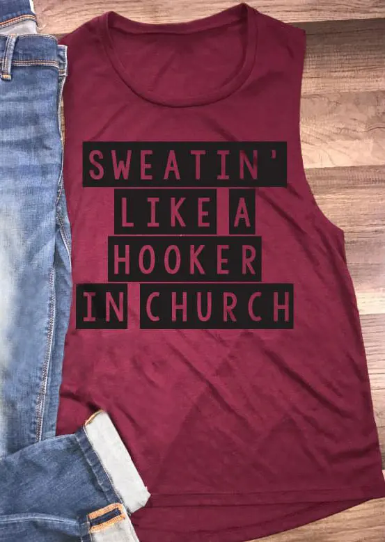 Women Tank Tops Fashion Summer Short Sleeve Sweatin' Like A Hooker In Church Letter Print Tank Plum Female Casual Ladies Tops
Women Tank Tops Fashion Summer Short Sleeve Sweatin' Like A Hooker In Church Letter Print Tank Plum Female Casual Ladies Tops