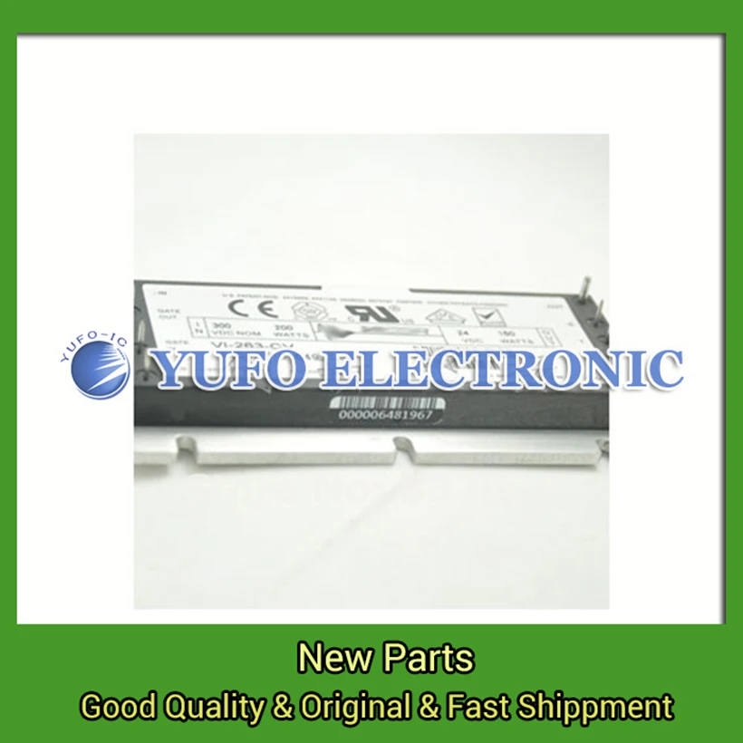 Free Shipping 1PCS VI-263-CV power module original stock welcome to order YF0617 relay
Free Shipping 1PCS VI-263-CV power module original stock welcome to order YF0617 relay