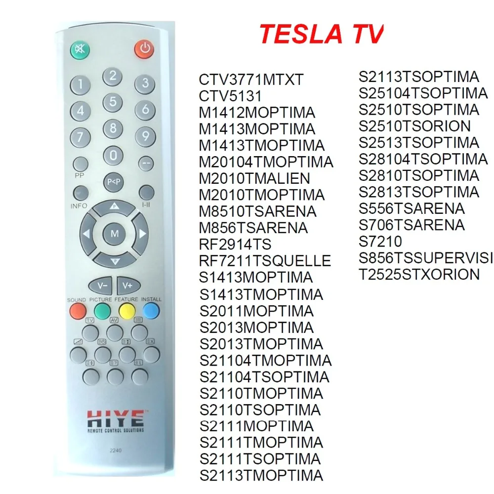 TESLA TV Remote control work for M14 M20 M85, S14 S20 S21 S25 S28 S55 S70 S72 S85 T25, RC 2240 directly use
TESLA TV Remote control work for M14 M20 M85, S14 S20 S21 S25 S28 S55 S70 S72 S85 T25, RC 2240 directly use