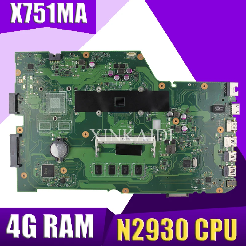 XinKaidi X751MA Laptop motherboard for ASUS X751MA X751M X751 Test original mainboard 4G RAM N2930 CPU
XinKaidi X751MA Laptop motherboard for ASUS X751MA X751M X751 Test original mainboard 4G RAM N2930 CPU