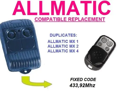ALLMATIC MX1, ALLMATIC MX2, ALLMATIC MX4, Universal remote control replacement clone duplicator Fixed code 433.92MHz
ALLMATIC MX1, ALLMATIC MX2, ALLMATIC MX4, Universal remote control replacement clone duplicator Fixed code 433.92MHz