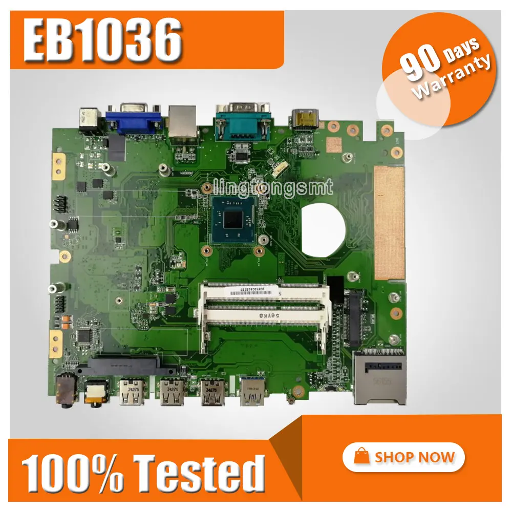 EB1036 MAIN_BD._J1900/AS 90PX0040-R01000 motherboard For Asus EB103 EB1036 Laptop motherboard Mainboard J1900 cpu
EB1036 MAIN_BD._J1900/AS 90PX0040-R01000 motherboard For Asus EB103 EB1036 Laptop motherboard Mainboard J1900 cpu