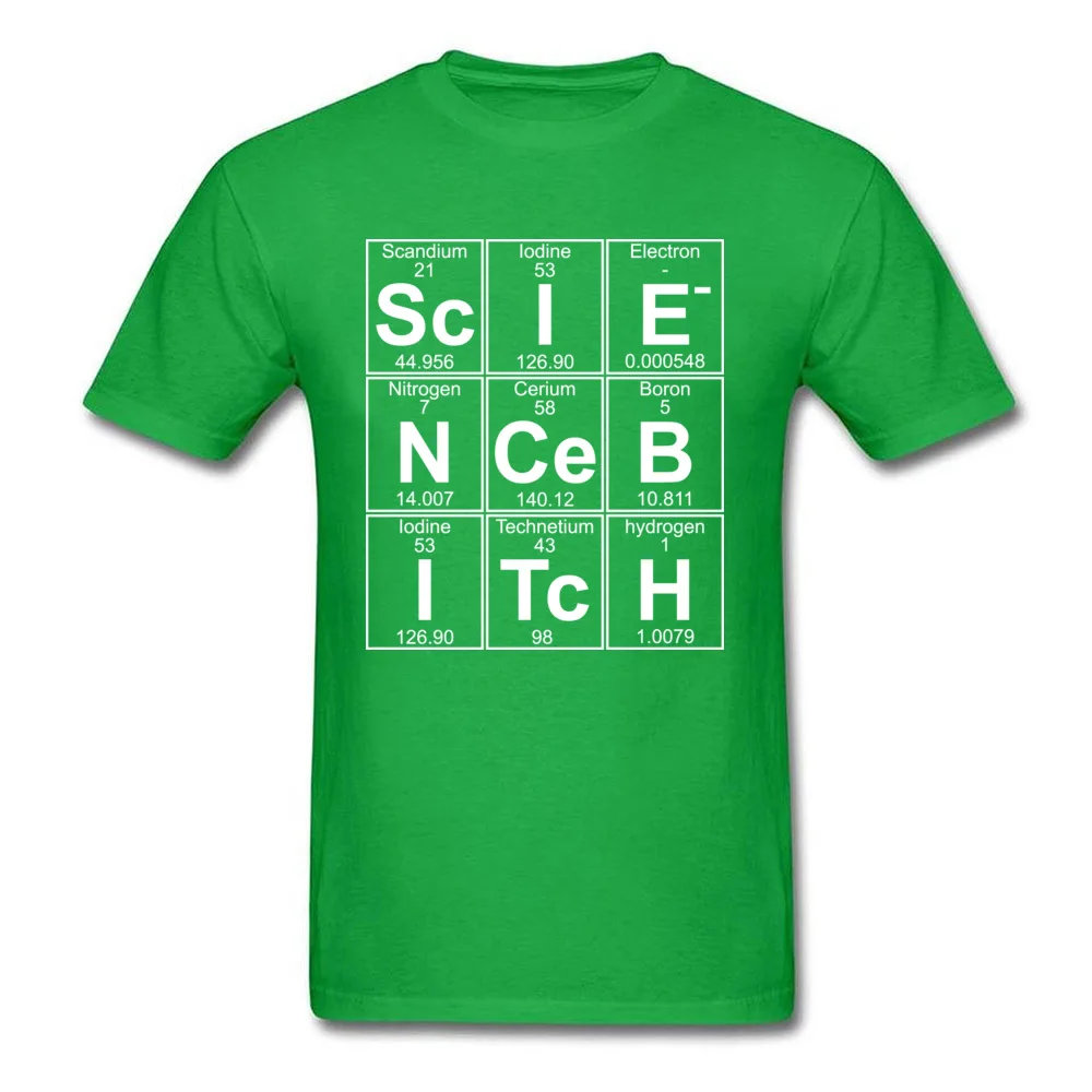 Fashionable comfortable Crewneck T-shirts Summer Tees Short Sleeve for Men Rife Cotton Simple Style Tshirts Drop Shipping Sc I E N Ce B I Tc H science bitch green