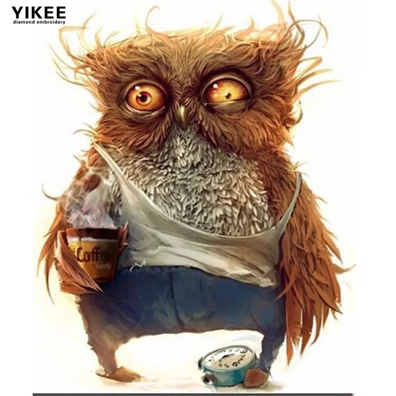 YIKEE diamond painting owl coffee Full Square/Round Drill Diamond Embroidery Picture Of Rhinestones Beadwork h263
YIKEE diamond painting owl coffee Full Square/Round Drill Diamond Embroidery Picture Of Rhinestones Beadwork h263