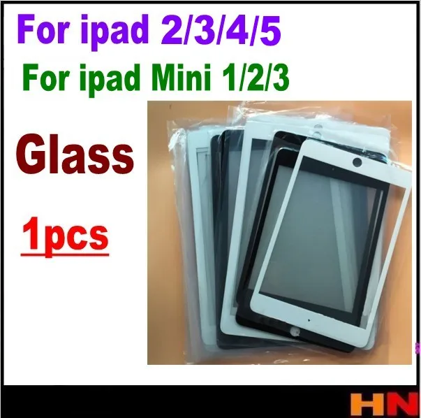 1pcs For ipad 2 3 4 5 mini 1 2 3 LCD Screen Front Outer Glass Lens for Tablet PC Repair Plate black white
1pcs For ipad 2 3 4 5 mini 1 2 3 LCD Screen Front Outer Glass Lens for Tablet PC Repair Plate black white