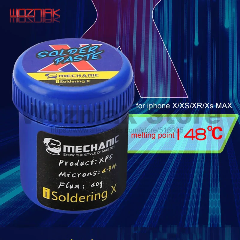 MECHANIC For IPHONE X/XS/XR/Xs MAX Special solder paste 148 degrees Tin paste Lead-free Low Temperature Tin Slurry
MECHANIC For IPHONE X/XS/XR/Xs MAX Special solder paste 148 degrees Tin paste Lead-free Low Temperature Tin Slurry