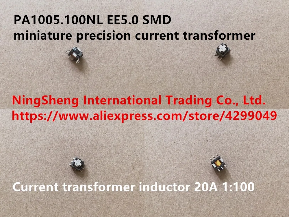 Original new 100% PA1005.100NL EE5.0 patch miniature precision current transformer current transformer inductor 20A 1:100
Original new 100% PA1005.100NL EE5.0 patch miniature precision current transformer current transformer inductor 20A 1:100