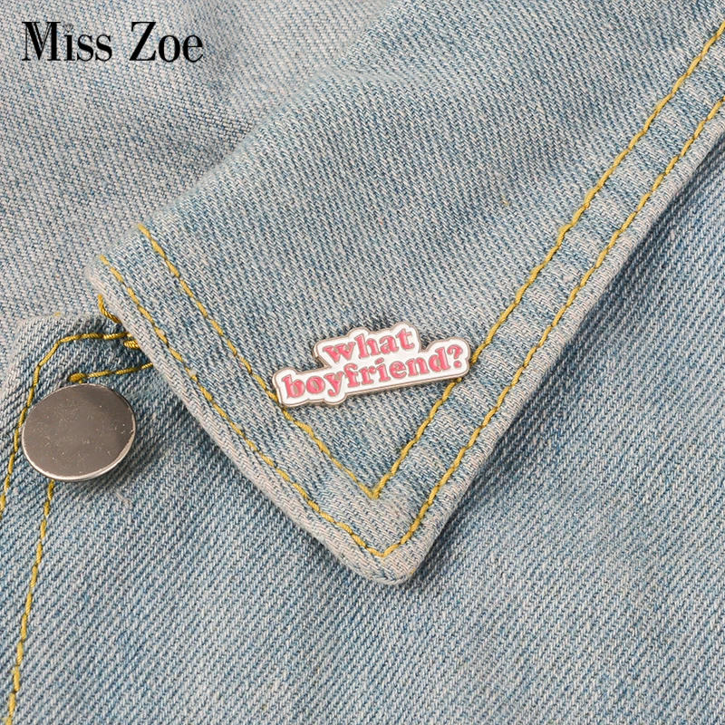 What boyfriend Enamel Pin Letters badge brooch Lapel pin Denim Jeans shirt bag Fashion Funny Jewelry Gift for friends girls
What boyfriend Enamel Pin Letters badge brooch Lapel pin Denim Jeans shirt bag Fashion Funny Jewelry Gift for friends girls
