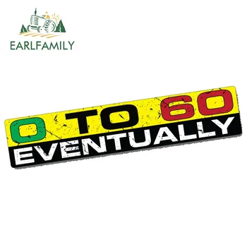 EARLFAMILY 15cm x 3cm Car Styling 0-60 EVENTUALLY Sticker Decal JDM Funny Bumper Car Slow 4x4 Race Speed Drift Evo Car Stickers
EARLFAMILY 15cm x 3cm Car Styling 0-60 EVENTUALLY Sticker Decal JDM Funny Bumper Car Slow 4x4 Race Speed Drift Evo Car Stickers