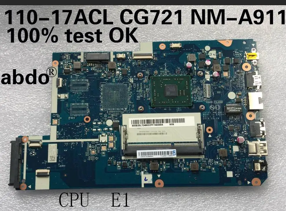 Abdo CG721 NM-A911 motherboard for Lenovo 110-17ACL laptop motherboard CPU AMD integration DDR3 100% working properly
Abdo CG721 NM-A911 motherboard for Lenovo 110-17ACL laptop motherboard CPU AMD integration DDR3 100% working properly
