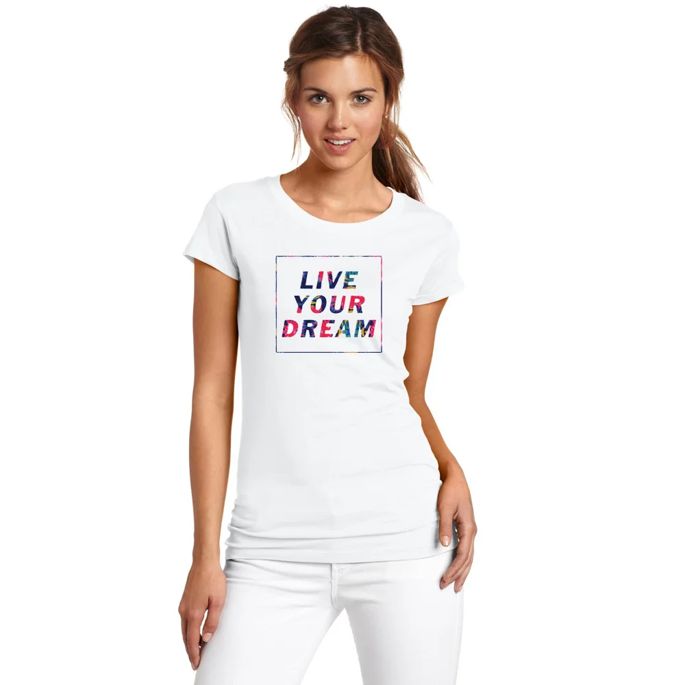 New Short-sleeved Women Tshirts Cotton LIVE YOUR DREAM Letters Print Casual T Shirt Harajuku Women/girls Tops Tees Camisa
New Short-sleeved Women Tshirts Cotton LIVE YOUR DREAM Letters Print Casual T Shirt Harajuku Women/girls Tops Tees Camisa