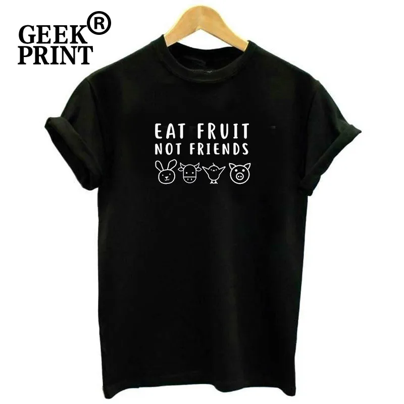 Женские топы с принтом EAT FRUIT NOT FRIENDS женские веганские вегетарианские футболки