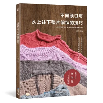 Different Neckline and Top-down weaving techniques Learning Knitting Pattern Weaving Book for beginner
Different Neckline and Top-down weaving techniques Learning Knitting Pattern Weaving Book for beginner