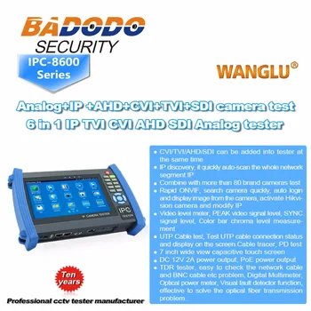 IPC8600 Series 7 inch Touch Screen IP Camera CCTV Tester monitor (multimeter, cable locator,TDR,optional)
IPC8600 Series 7 inch Touch Screen IP Camera CCTV Tester monitor (multimeter, cable locator,TDR,optional)