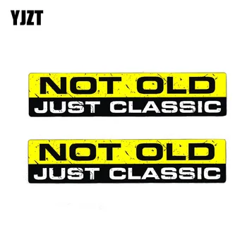 YJZT 2X 15.2CM*3.3CM NOT OLD CLASSIC Interesting Car Sticker PVC Character Decal Body 12-0010
YJZT 2X 15.2CM*3.3CM NOT OLD CLASSIC Interesting Car Sticker PVC Character Decal Body 12-0010