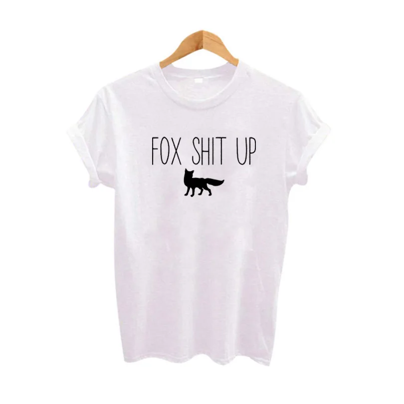 Funny T Shirts Fox Shit Up Sarcasm Slogan T-shirt Femme Black White Cotton Tops 2018 Tumblr T Shirt Harajuku Womens Clothing
Funny T Shirts Fox Shit Up Sarcasm Slogan T-shirt Femme Black White Cotton Tops 2018 Tumblr T Shirt Harajuku Womens Clothing