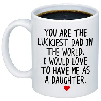 Funny Gifts for Dad You Are The Luckiest Dad In The World I Would Love To Have Me As A Daughter Coffee Mug Cute Gift
Funny Gifts for Dad You Are The Luckiest Dad In The World I Would Love To Have Me As A Daughter Coffee Mug Cute Gift