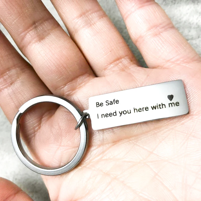 Personalized Fashion Keyrings Gift Engraved Be Safe I Need You Here With Me Keychains Men Women Gift Keychain
Personalized Fashion Keyrings Gift Engraved Be Safe I Need You Here With Me Keychains Men Women Gift Keychain