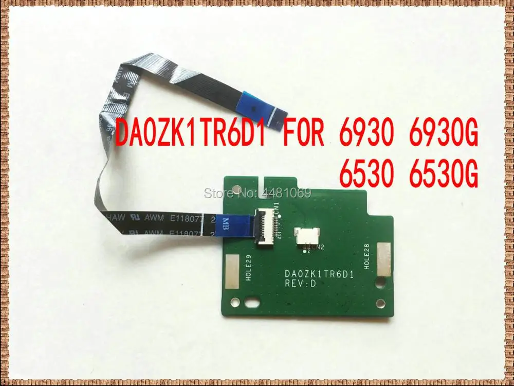 DA0ZK1TR6D0 DA0ZK1TR6D1 для Acer Aspire 6530 6930 ZK3 плата питания кнопки светодиодные аксессуары работает
DA0ZK1TR6D0 DA0ZK1TR6D1 для Acer Aspire 6530 6930 ZK3 плата питания кнопки светодиодные аксессуары работает