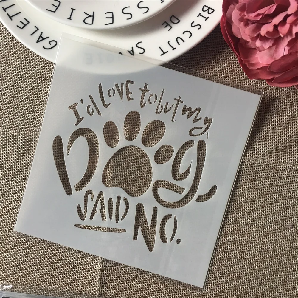 1Pcs 15cm 5.9" Dog words DIY Layering Stencils Wall Painting Scrapbook Coloring Embossing Album Decorative Paper Card Template
1Pcs 15cm 5.9" Dog words DIY Layering Stencils Wall Painting Scrapbook Coloring Embossing Album Decorative Paper Card Template