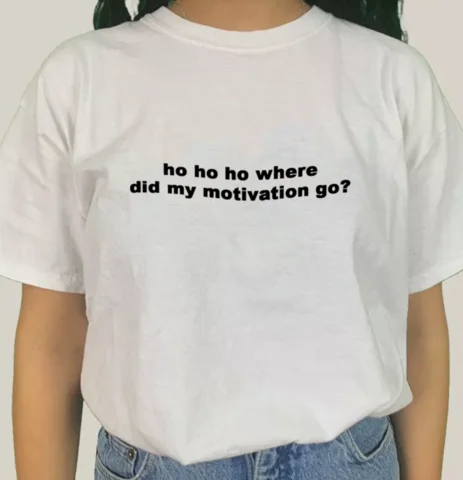 Ho Ho Ho Where Did My Motivation Go Tee Funny Humor Shirt Men Women Tumblr Fashion Cute Tee Shirt Camiseta White Tee Clothes
Ho Ho Ho Where Did My Motivation Go Tee Funny Humor Shirt Men Women Tumblr Fashion Cute Tee Shirt Camiseta White Tee Clothes