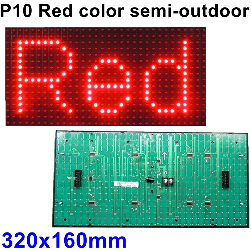 

Semi-outdoor P10 Red Display Module 32*16 Pixel 320*160mm Hub12 Indoor High Brightness Monochrom Scrolling Message Led Board