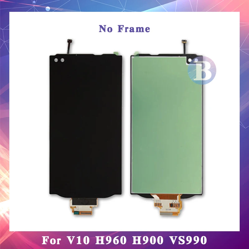 5.7'' For LG V10 H960 H900 VS990 LCD Display Screen With Touch Screen Digitizer Assembly High Quality
5.7'' For LG V10 H960 H900 VS990 LCD Display Screen With Touch Screen Digitizer Assembly High Quality