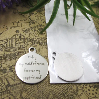 20pcs--"Today my maid of honor, forever my best.."stainless steel charms 5 styles for choosing DIY Charms for necklace bracelets
20pcs--"Today my maid of honor, forever my best.."stainless steel charms 5 styles for choosing DIY Charms for necklace bracelets