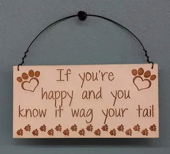 Laser engrave "If you're happy and you know it wag your tail".Photography,wood hanging pets signs,Cat lover decor,Dog lover sign
Laser engrave "If you're happy and you know it wag your tail".Photography,wood hanging pets signs,Cat lover decor,Dog lover sign