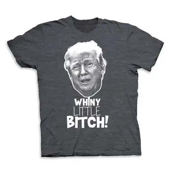 Anti Trump Funny T-Shirt Whiny Little Bitch Graphic Tee Not My President 2019 Summer New Men Funny Casual Brand Top Homme T Shir
Anti Trump Funny T-Shirt Whiny Little Bitch Graphic Tee Not My President 2019 Summer New Men Funny Casual Brand Top Homme T Shir