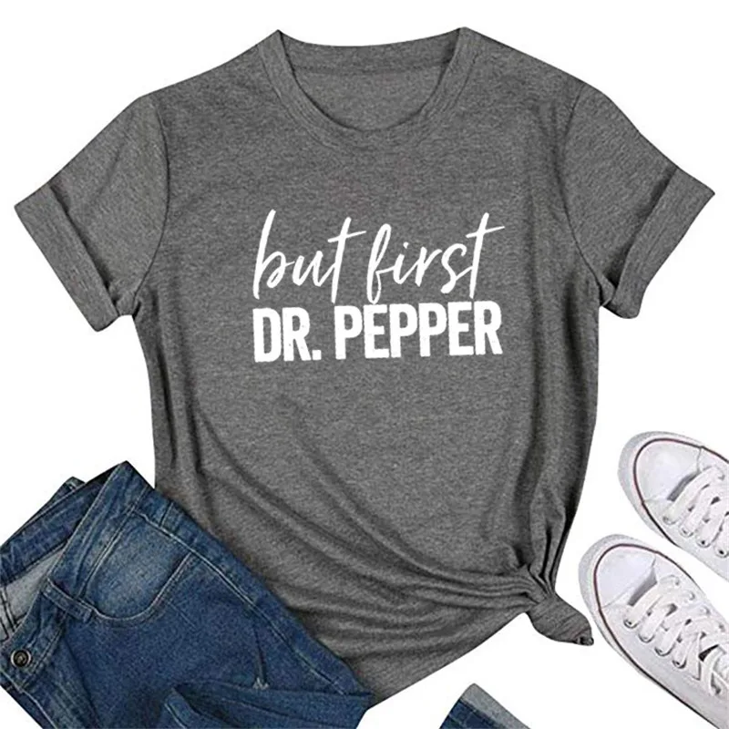 But First Dr Pepper Letter Print Women T-shirt Cute Graphic Tees Short Sleeve Casual Tshirt Harajuku Summer Beach Female T shirt
But First Dr Pepper Letter Print Women T-shirt Cute Graphic Tees Short Sleeve Casual Tshirt Harajuku Summer Beach Female T shirt