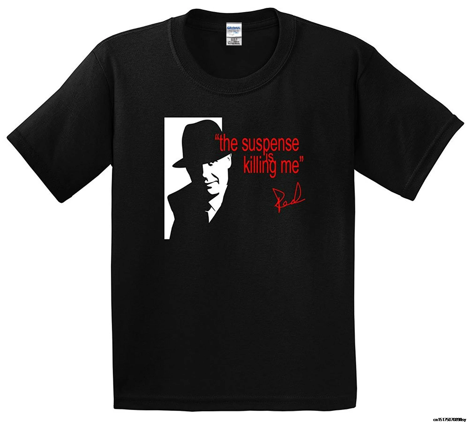 Printed Men T Shirt Short Sleeve Funny Tee Shirts Red Reddington 'The Suspense Is Killing Me' Blacklist T Shirt
Printed Men T Shirt Short Sleeve Funny Tee Shirts Red Reddington 'The Suspense Is Killing Me' Blacklist T Shirt