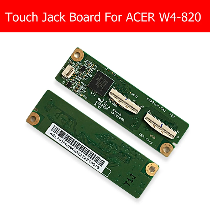 Geniune Touch panel Jack Board For Acer W4-820 Touch Panel For Acer Iconia W4-820 Touch Screen Control Board Replacement Repair
Geniune Touch panel Jack Board For Acer W4-820 Touch Panel For Acer Iconia W4-820 Touch Screen Control Board Replacement Repair