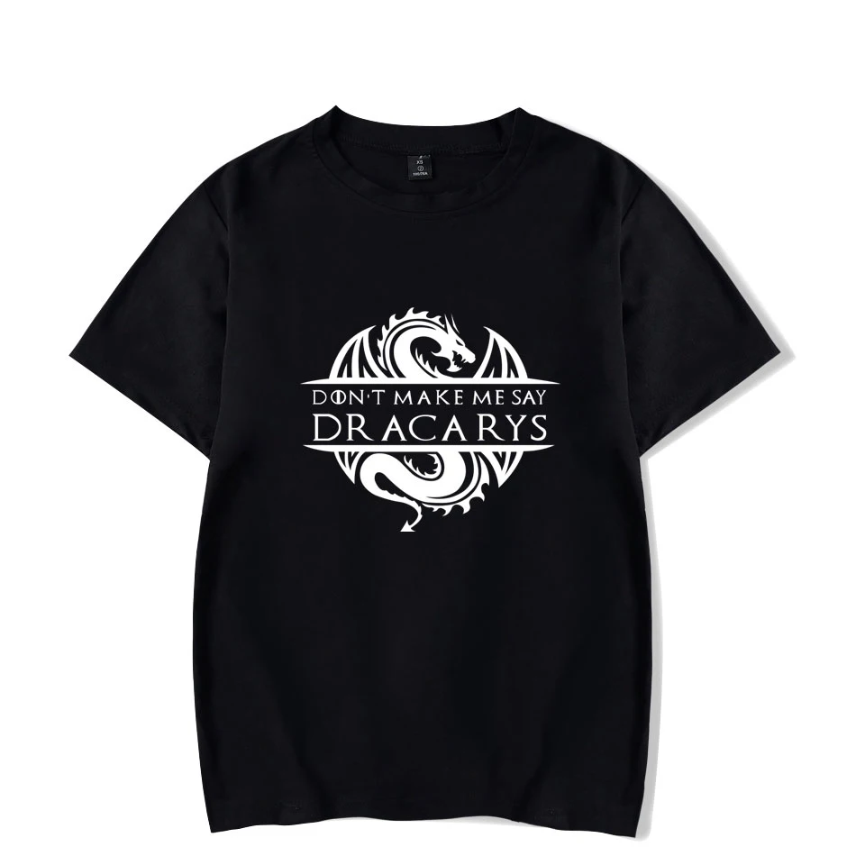 Dracarys Fashion Printed T-shirts Women/Men Summer Short Sleeve Tshirts 2019 Hot Sale Casual Streetwear T shirts
Dracarys Fashion Printed T-shirts Women/Men Summer Short Sleeve Tshirts 2019 Hot Sale Casual Streetwear T shirts