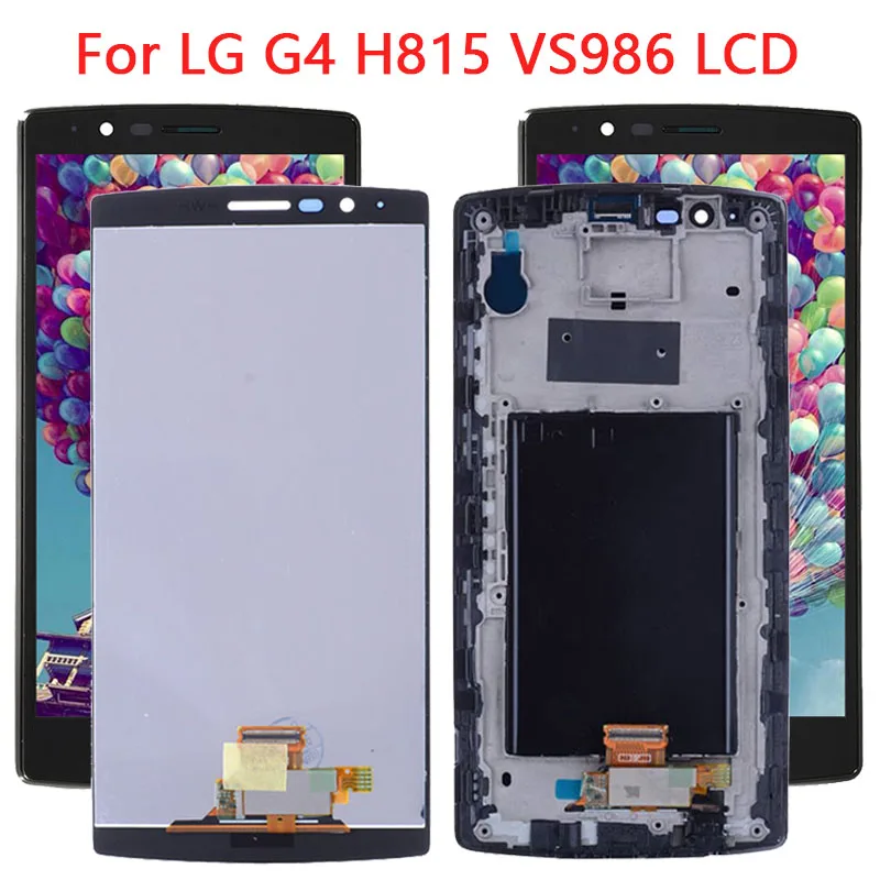 NEW IPS H815 LCD For LG G4 H815 LCD Display Touch Screen Digitizer Assembly For LG H810 H811 H815 VS986 LS991 LCD Repair parts
NEW IPS H815 LCD For LG G4 H815 LCD Display Touch Screen Digitizer Assembly For LG H810 H811 H815 VS986 LS991 LCD Repair parts