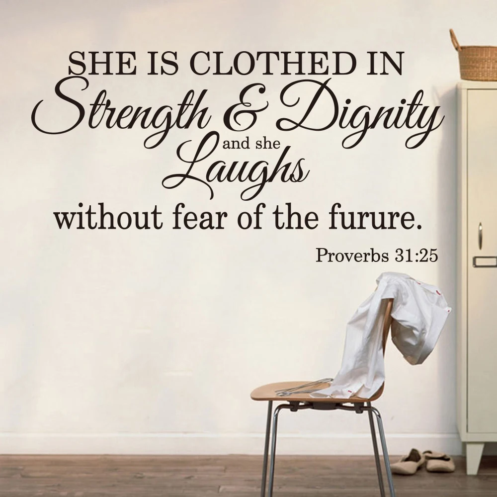 

Proverbs 31:25 She Is Clothed in Strength and Dignity Wall Sticker Bedroom Bible Verse Quote Wall Decal Girl Room Vinyl Decor