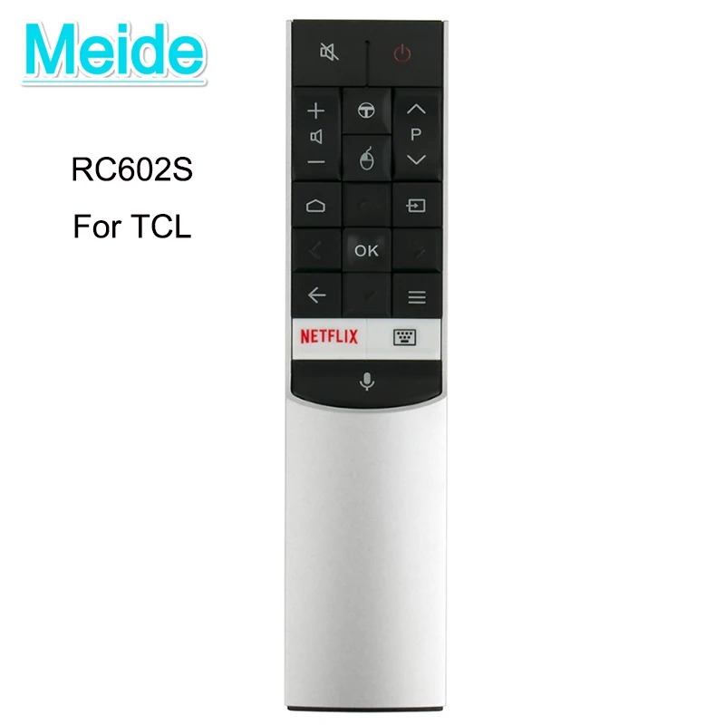 New voice search remote control RC602S JUR1 for TCL TV C70 X1 P60 and X2 Series UHD Series 2017 49C2US U49C7006
New voice search remote control RC602S JUR1 for TCL TV C70 X1 P60 and X2 Series UHD Series 2017 49C2US U49C7006