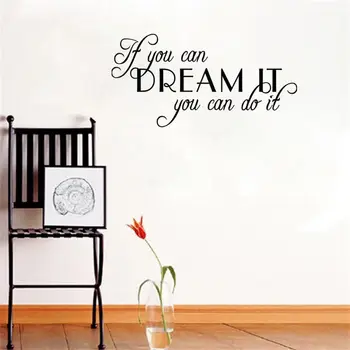 Vinilos Paredes IF YOU CAN DREAM IT YOU CAN DO IT Word Quote Wall Decal Love Inspire wall Stickers Home Decor Living Room D717
Vinilos Paredes IF YOU CAN DREAM IT YOU CAN DO IT Word Quote Wall Decal Love Inspire wall Stickers Home Decor Living Room D717