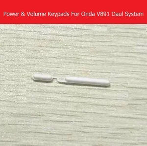 

100% Original new white power & volume button for Onda v891 CH Daul System tablet power & volume sild keypads replacement