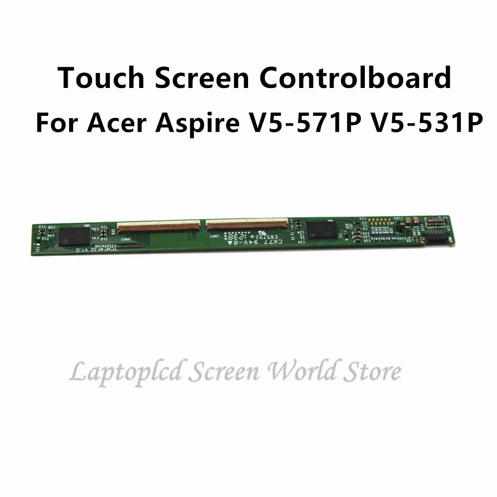 FTDLCD Repair Touch Screen Controlboard Green Digitizer Board For Acer Aspire V5-571P V5-531P
FTDLCD Repair Touch Screen Controlboard Green Digitizer Board For Acer Aspire V5-571P V5-531P