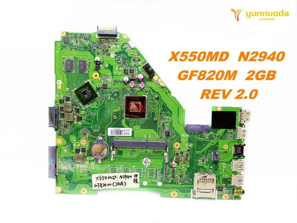 Оригинальная материнская плата для ноутбука ASUS X550MD X550MD N2940 GF820M 2 Гб REV 2,0 протестированная хорошая бесплатная доставка
Оригинальная материнская плата для ноутбука ASUS X550MD X550MD N2940 GF820M 2 Гб REV 2,0 протестированная хорошая бесплатная доставка